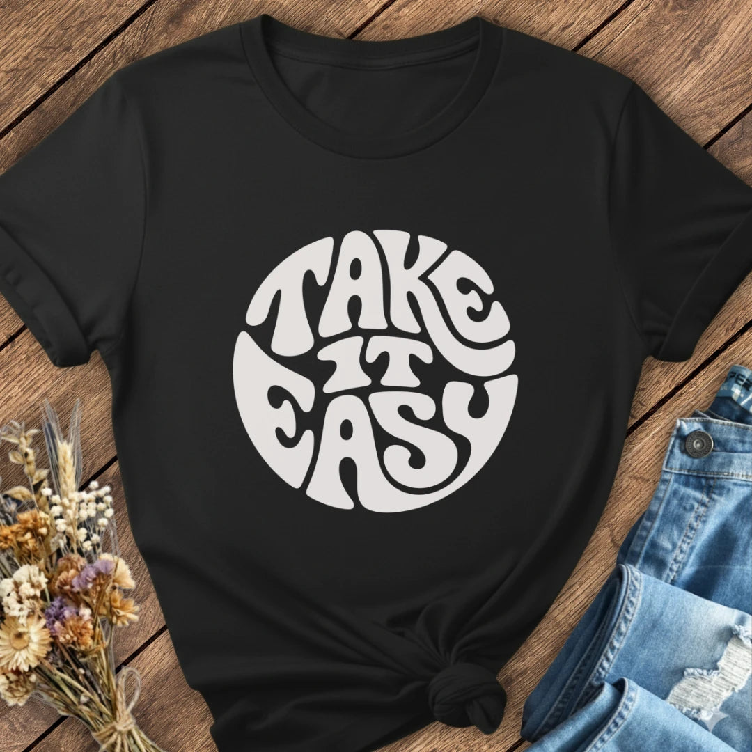 Take It Easy Tee