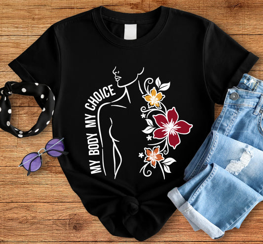 My Body My Choice Tee