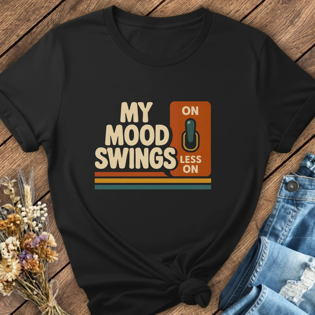 My Mood Swings Tee