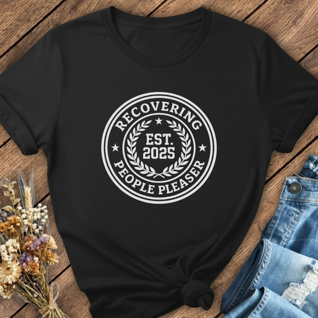 Recovering People Pleaser Tee