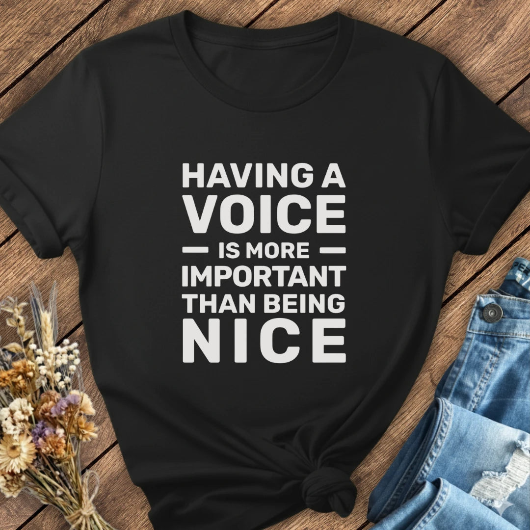 Having A Voice Tee
