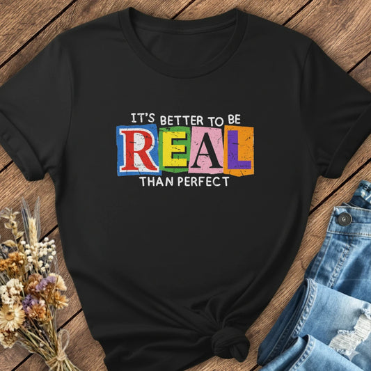 Be Real Tee