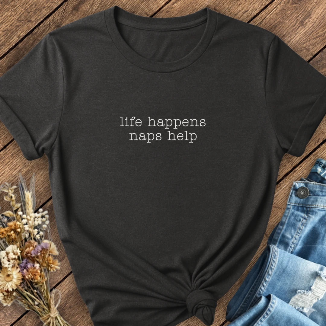 Naps Help Tee