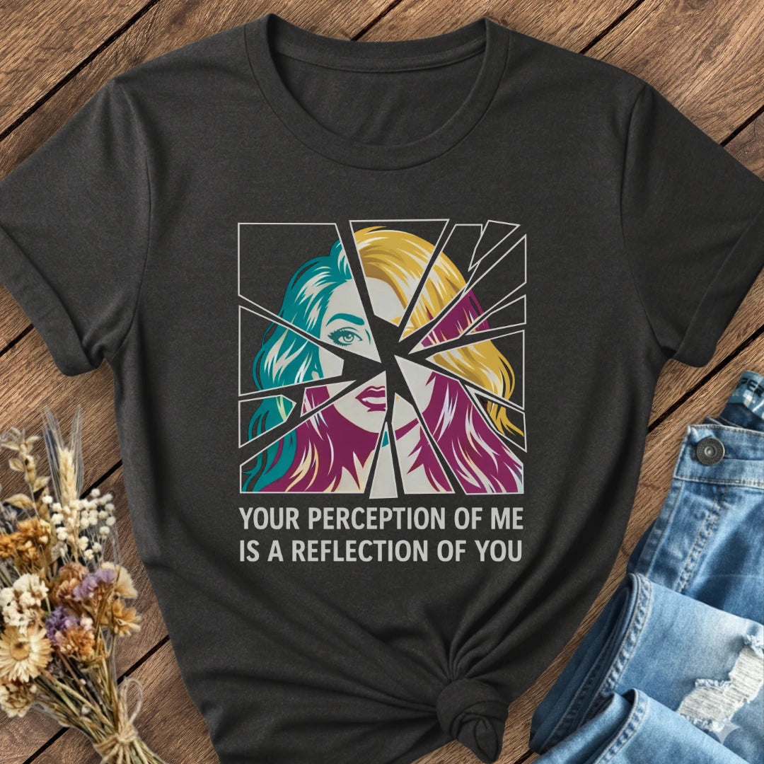 Your Perception Tee
