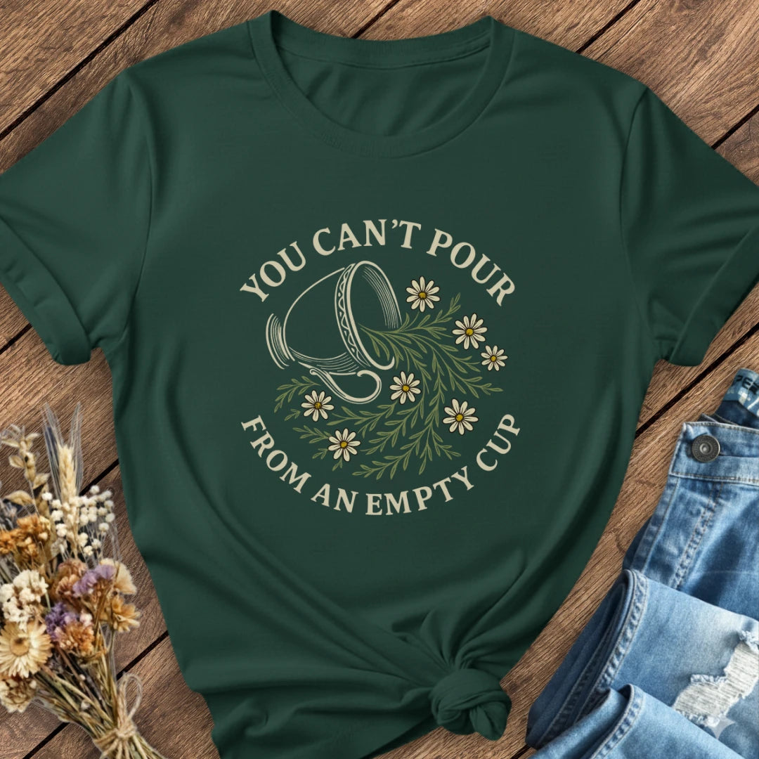 Fill Your Cup First Tee