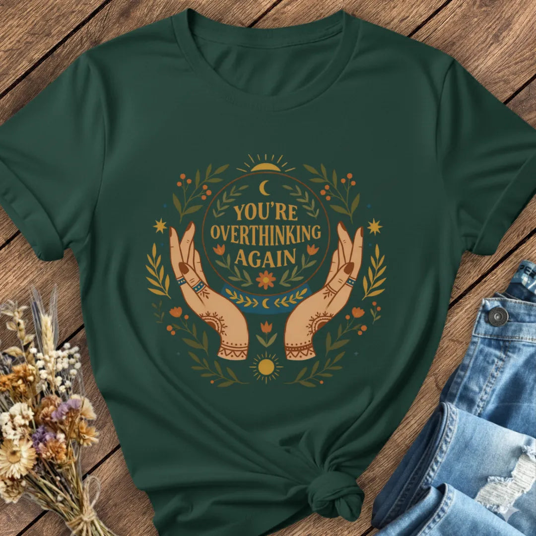 Overthinking Again Tee