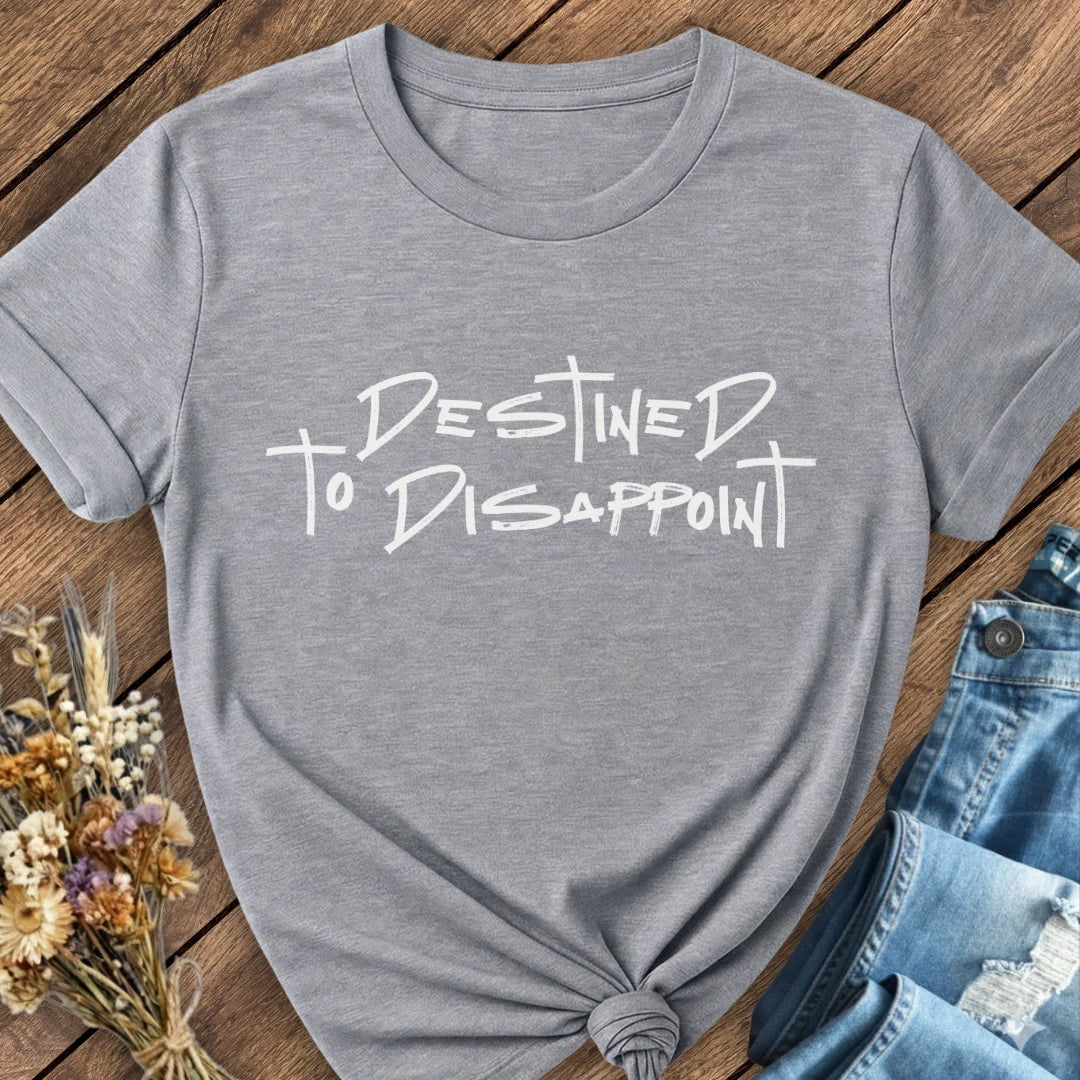 Destined Tee