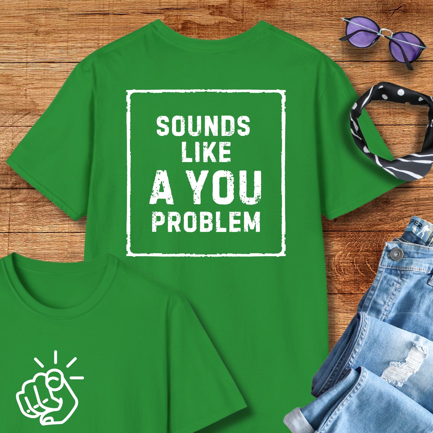 A You Problem Tee