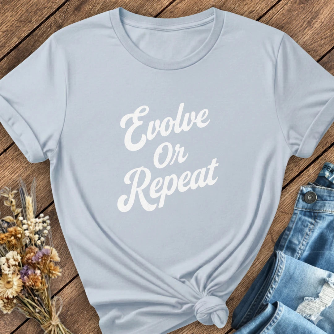Evolve Or Repeat Tee