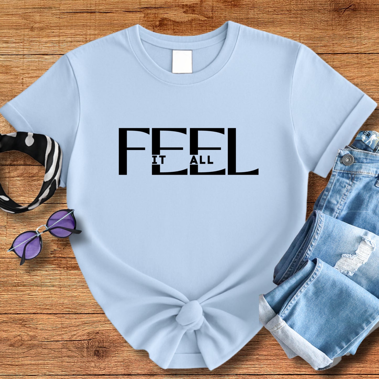 Feel It All Tee