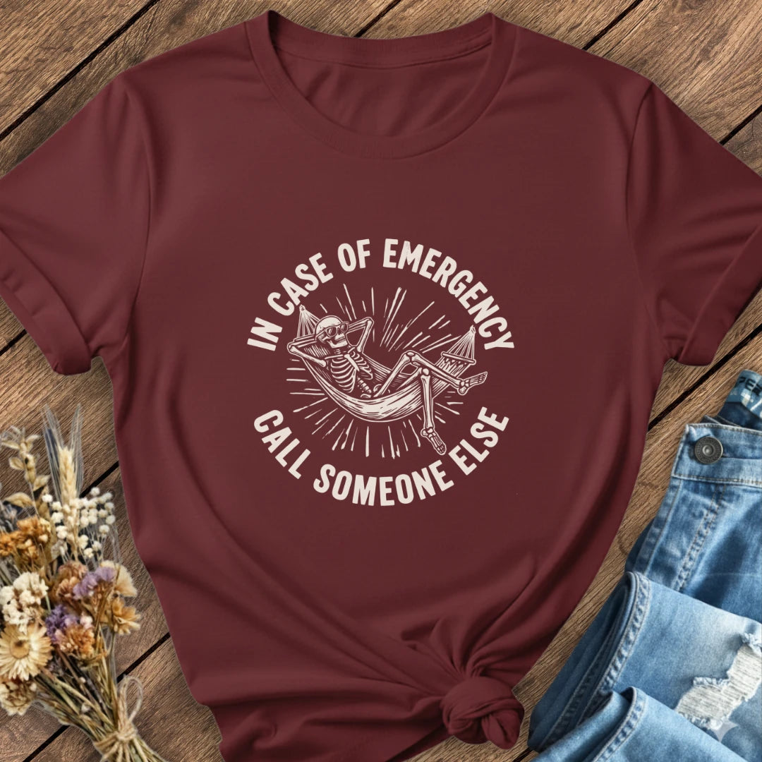 Call Someone Else Tee