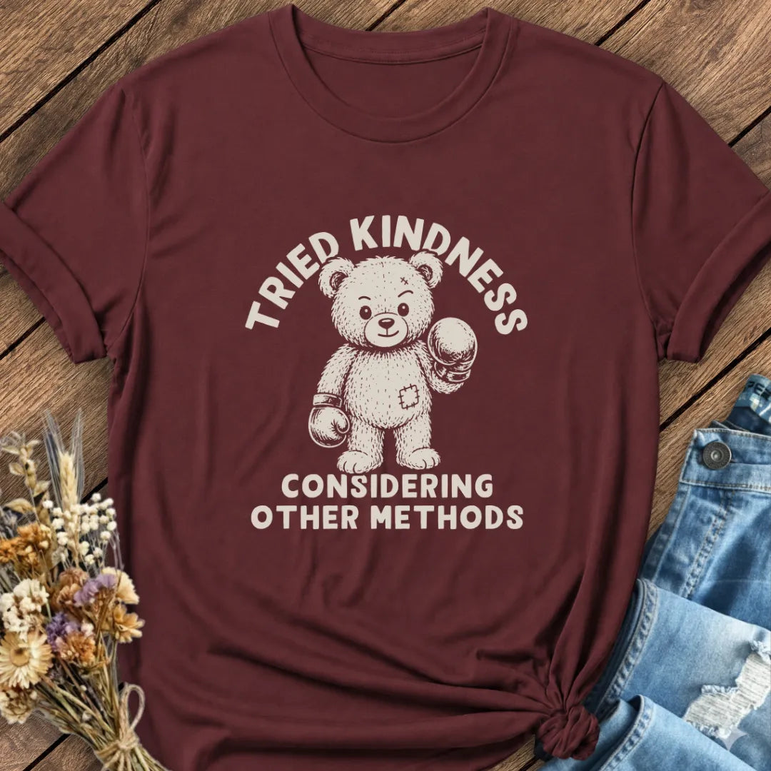 Tried Kindness Tee
