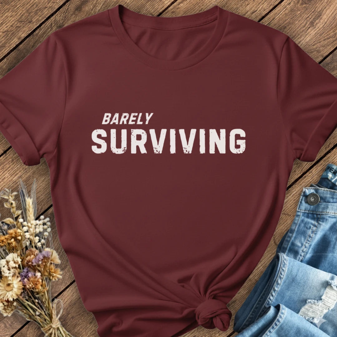 Barely Surviving Tee