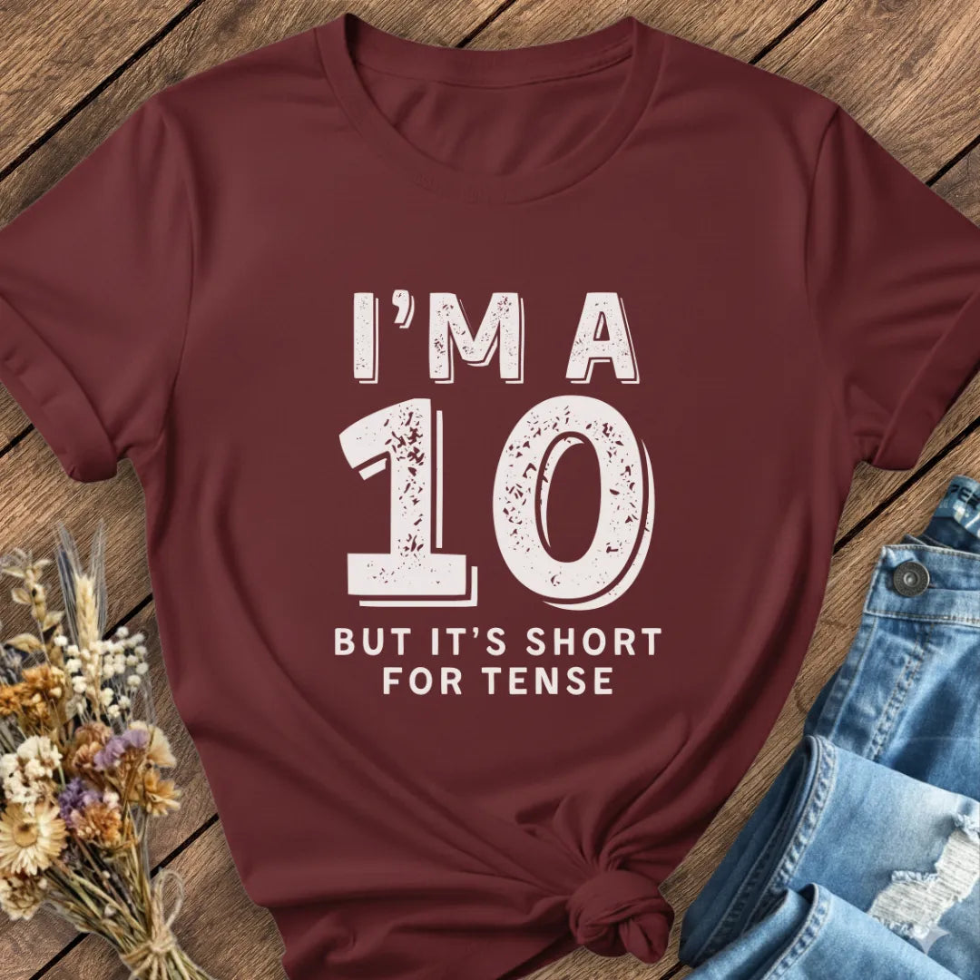 Tense Ten Tee