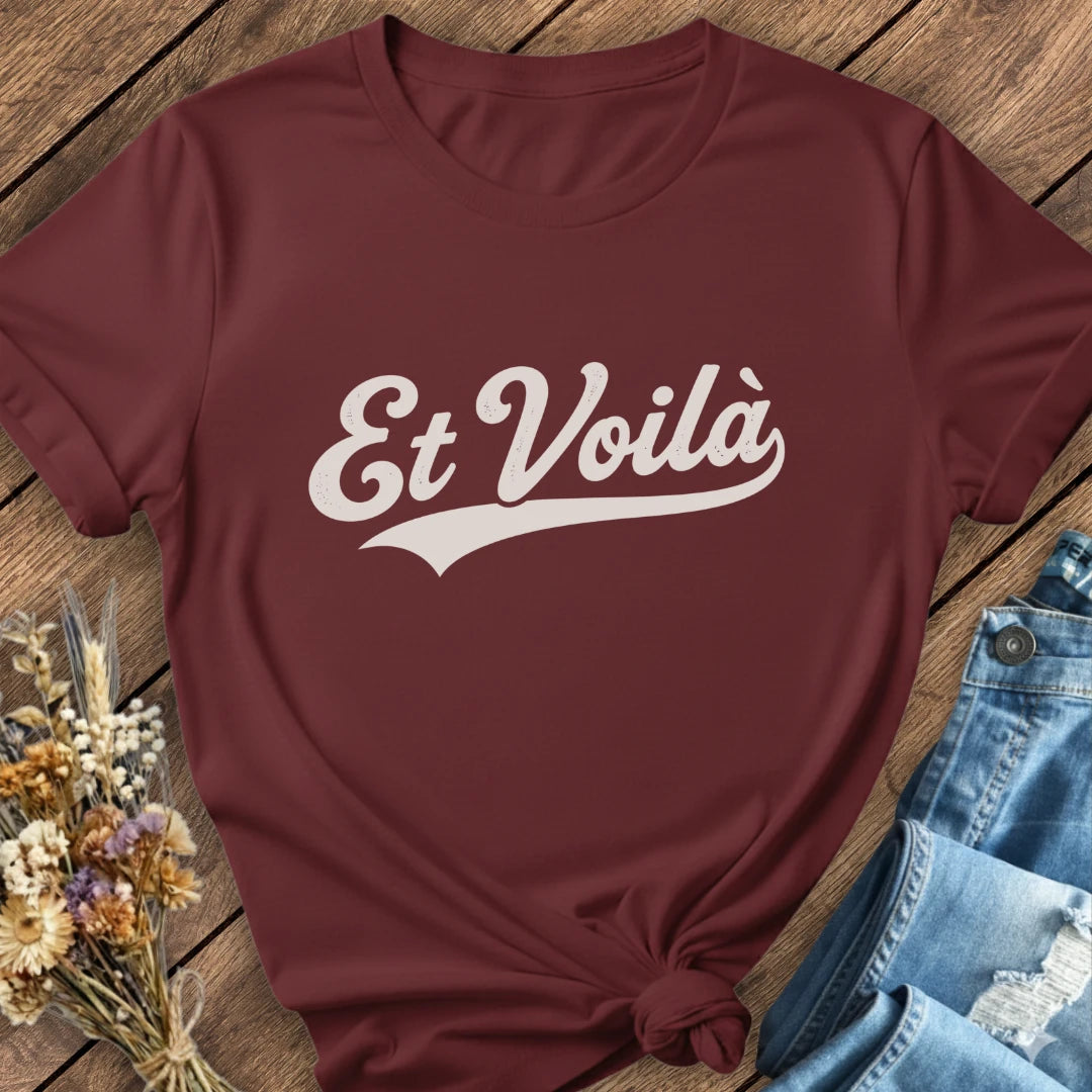 Et Voilà Tee