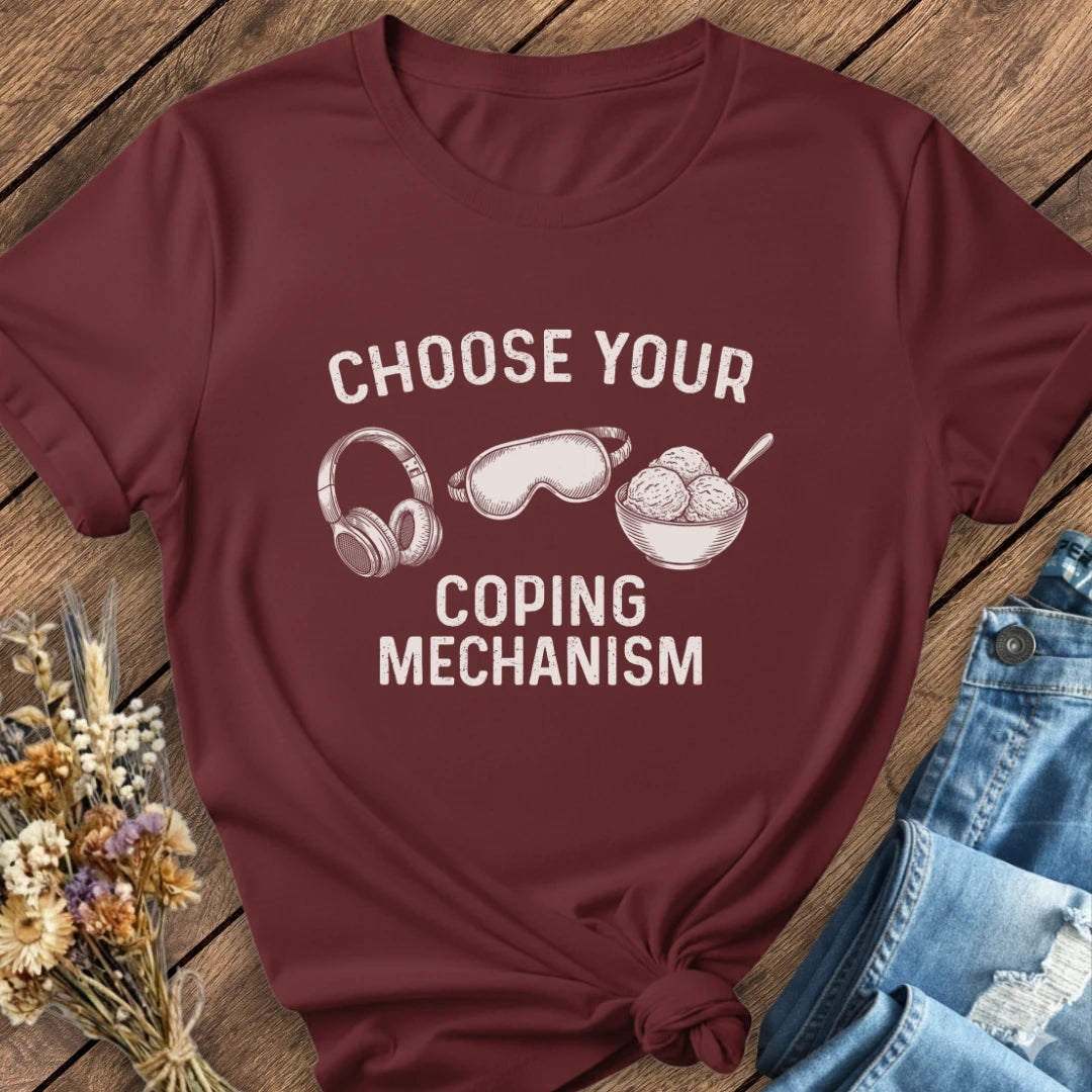 Coping Mechanism Tee