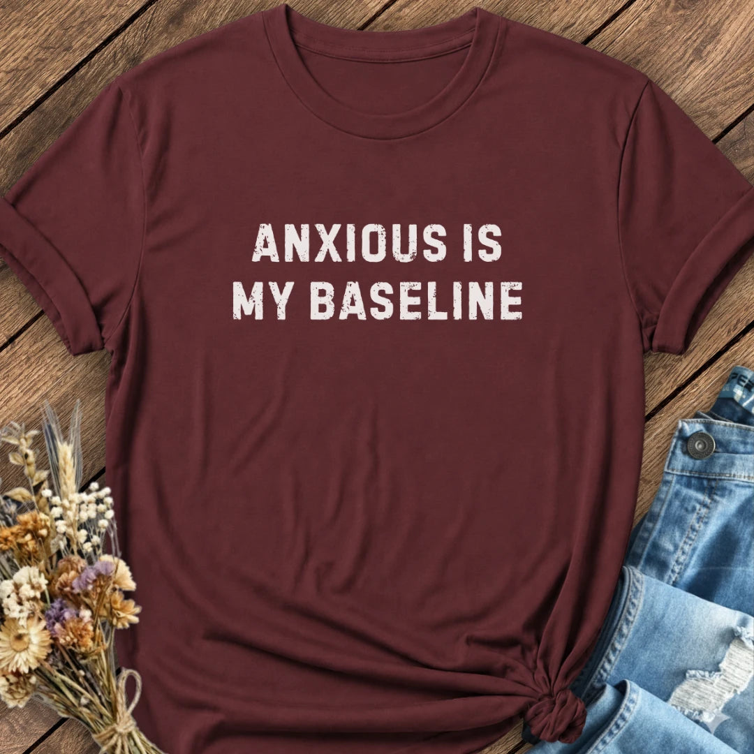 Baseline Anxious Tee