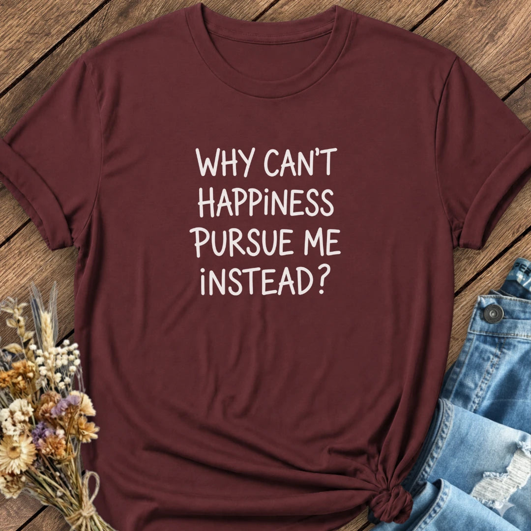 Happiness Pursuit Tee