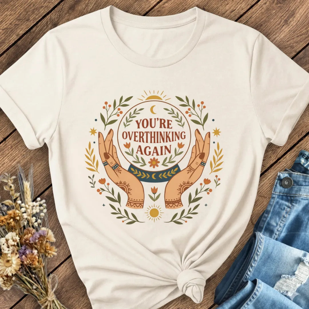 Overthinking Again Tee