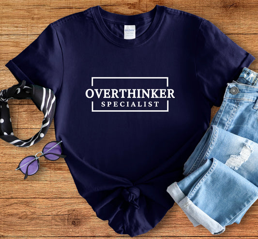 Overthinker Specialist Tee