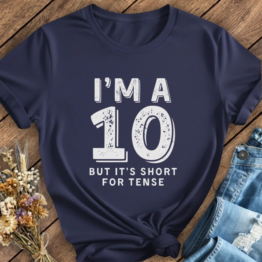 Tense Ten Tee