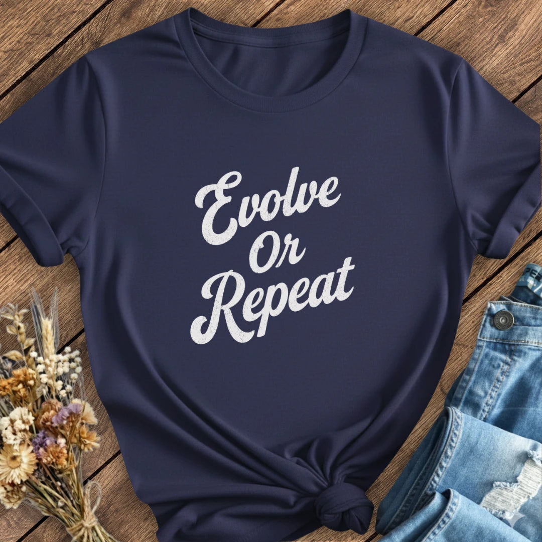 Evolve Or Repeat Tee