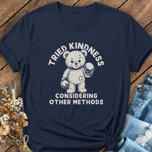 Tried Kindness Tee
