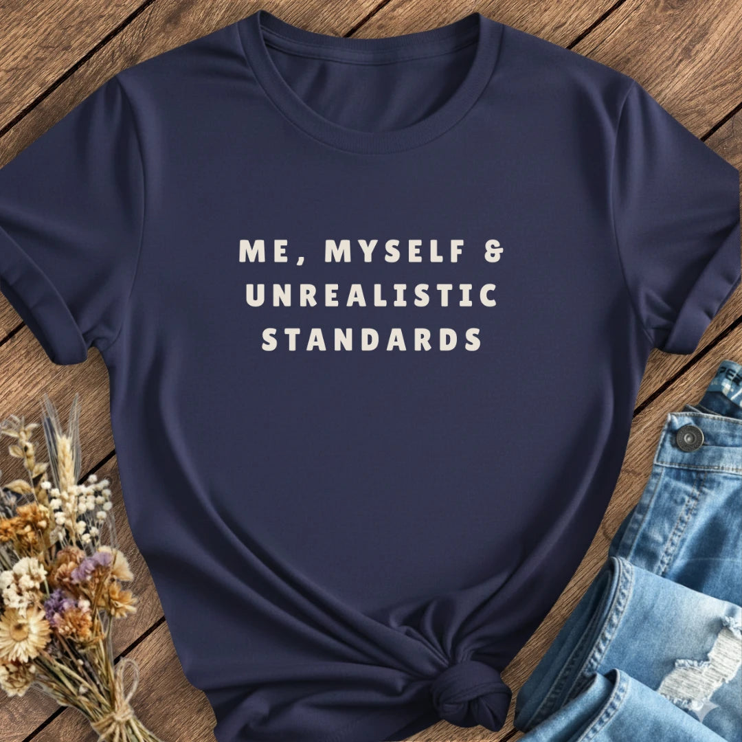Unrealistic Standards Tee