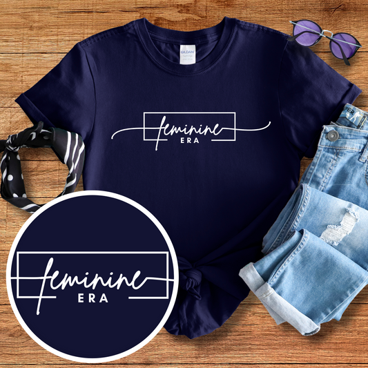 Feminine Era Tee