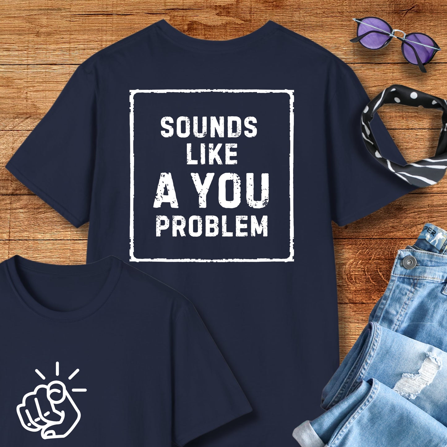 A You Problem Tee