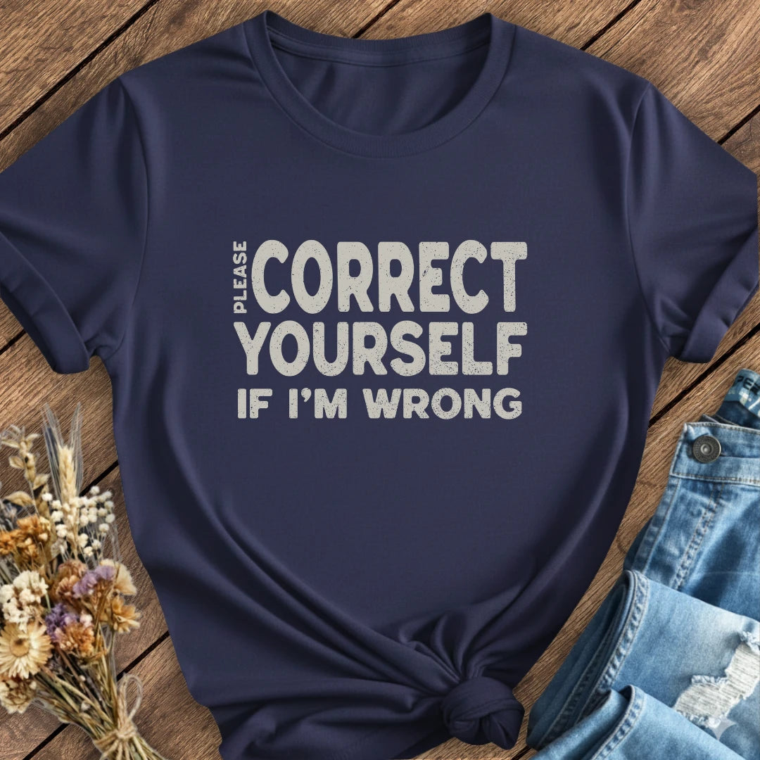 Correct Yourself Tee
