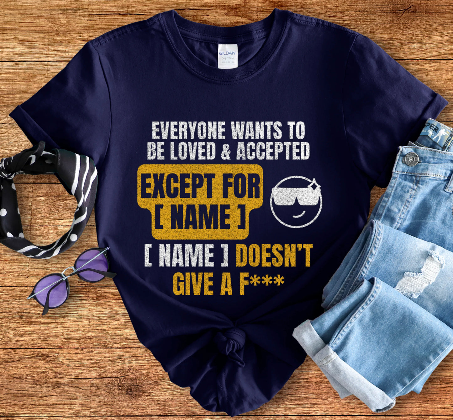 Personalized - Except For [Name] Tee