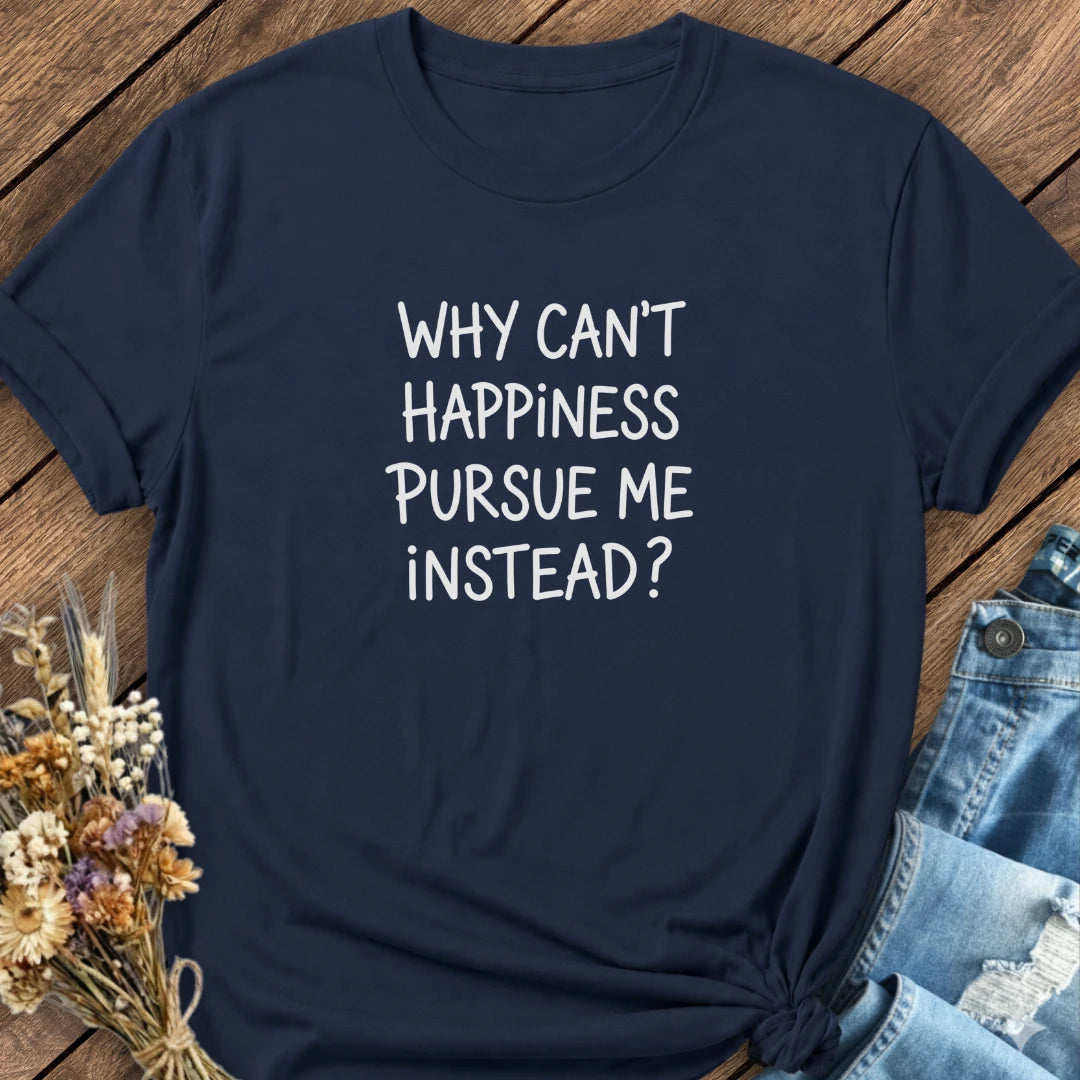 Happiness Pursuit Tee