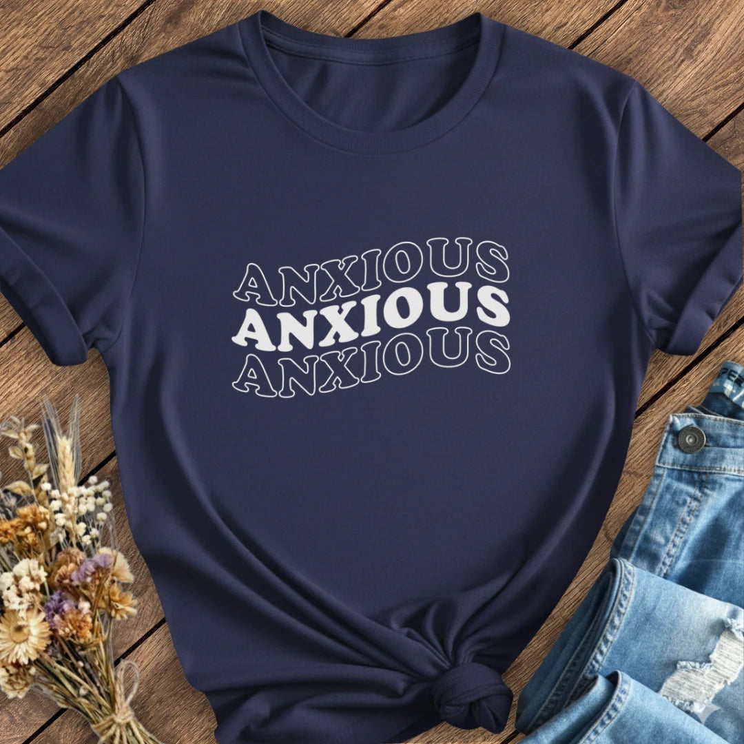 Anxious Tee