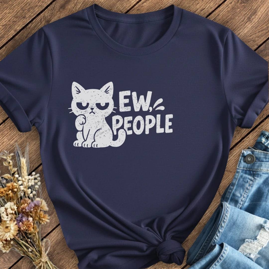 Ew, People Tee