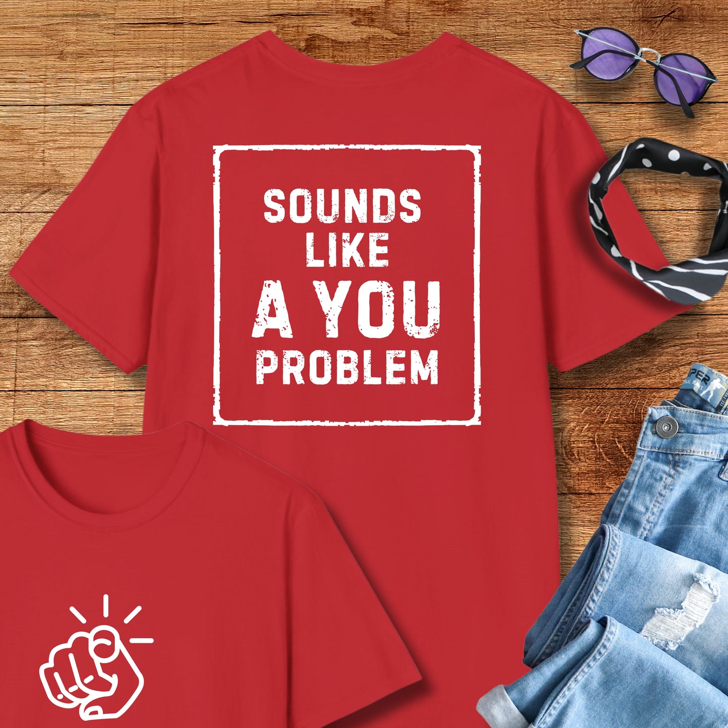 A You Problem Tee