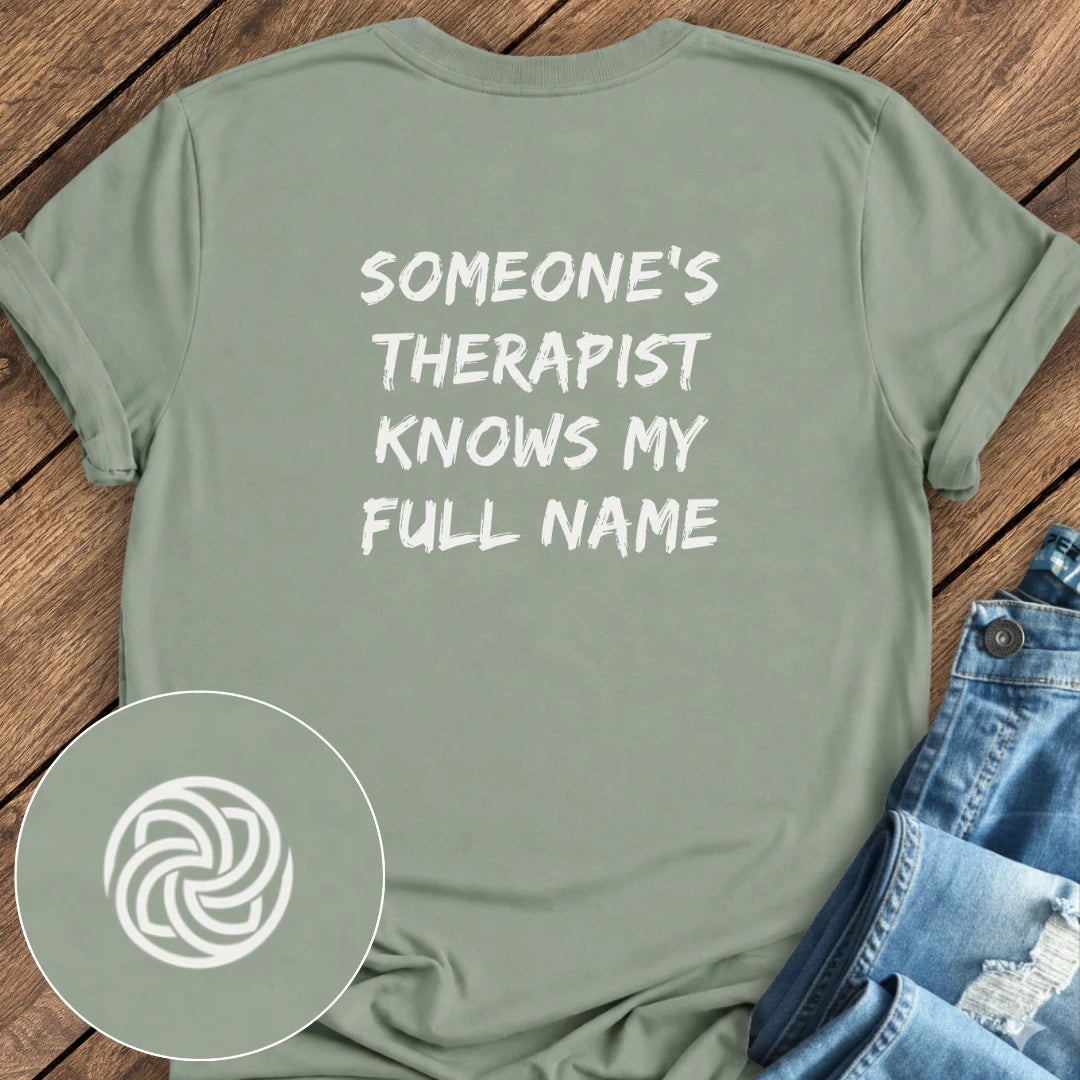 Someone's Therapist Tee