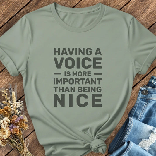 Having A Voice Tee