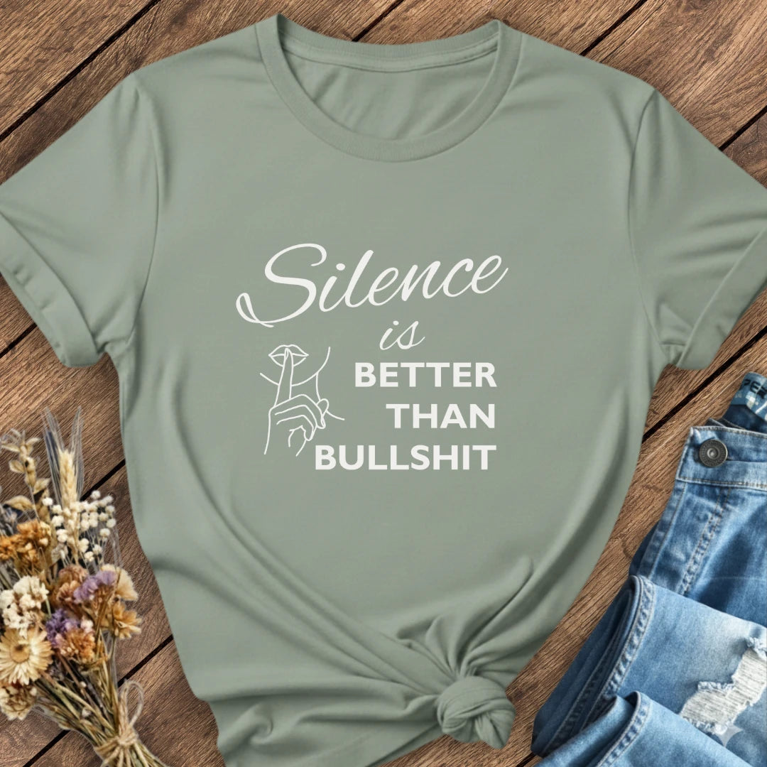 Silence Over BS Tee