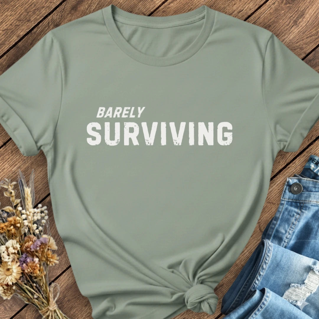 Barely Surviving Tee