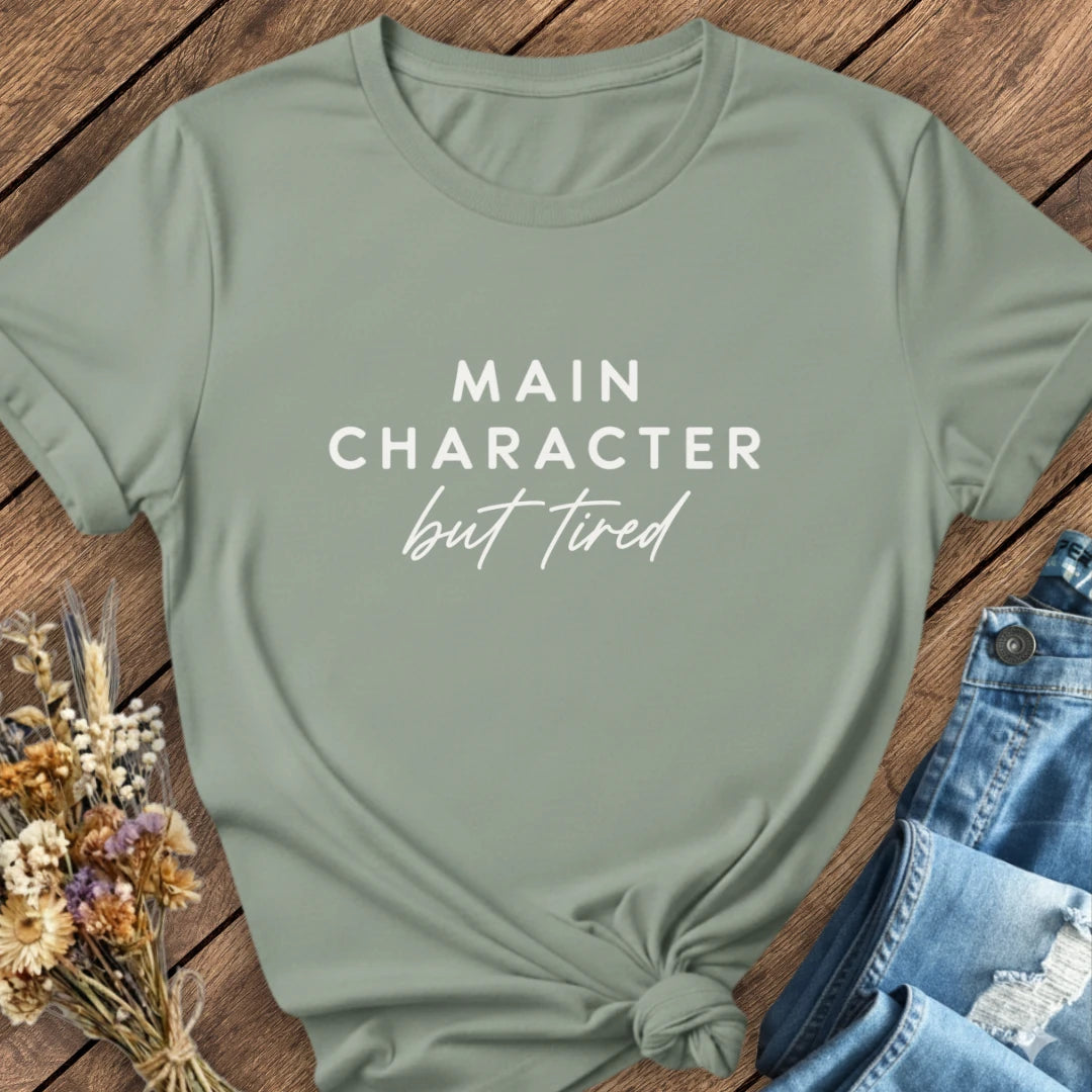Tired Main Character Tee