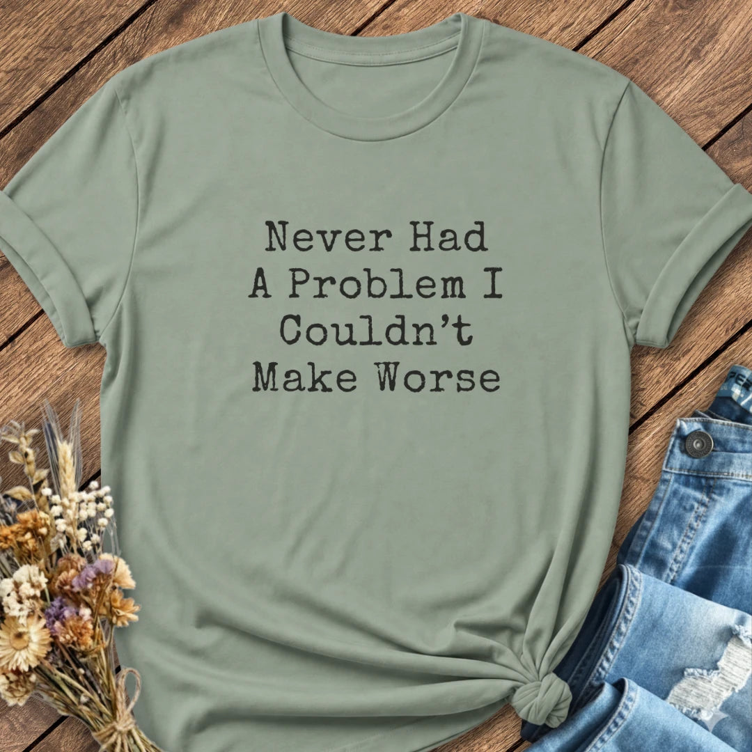Problem Maker Tee