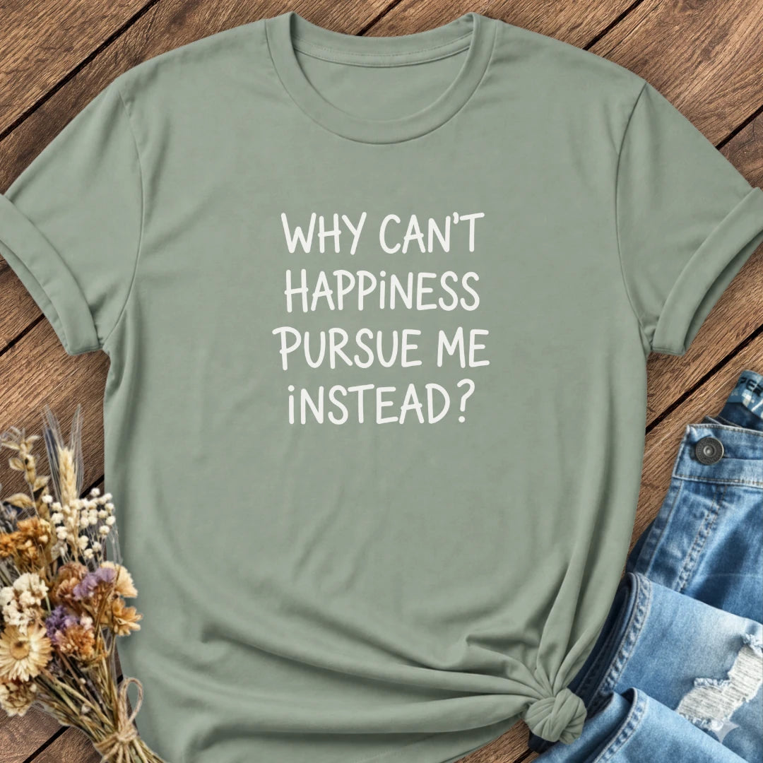 Happiness Pursuit Tee