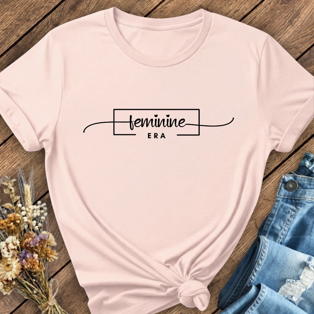 Feminine Era Tee