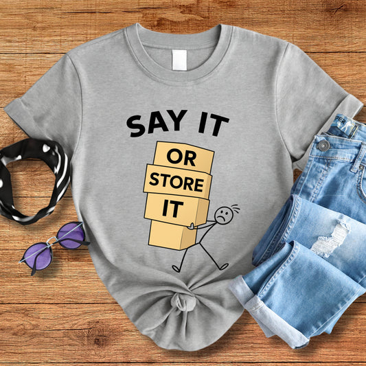 Say It Tee