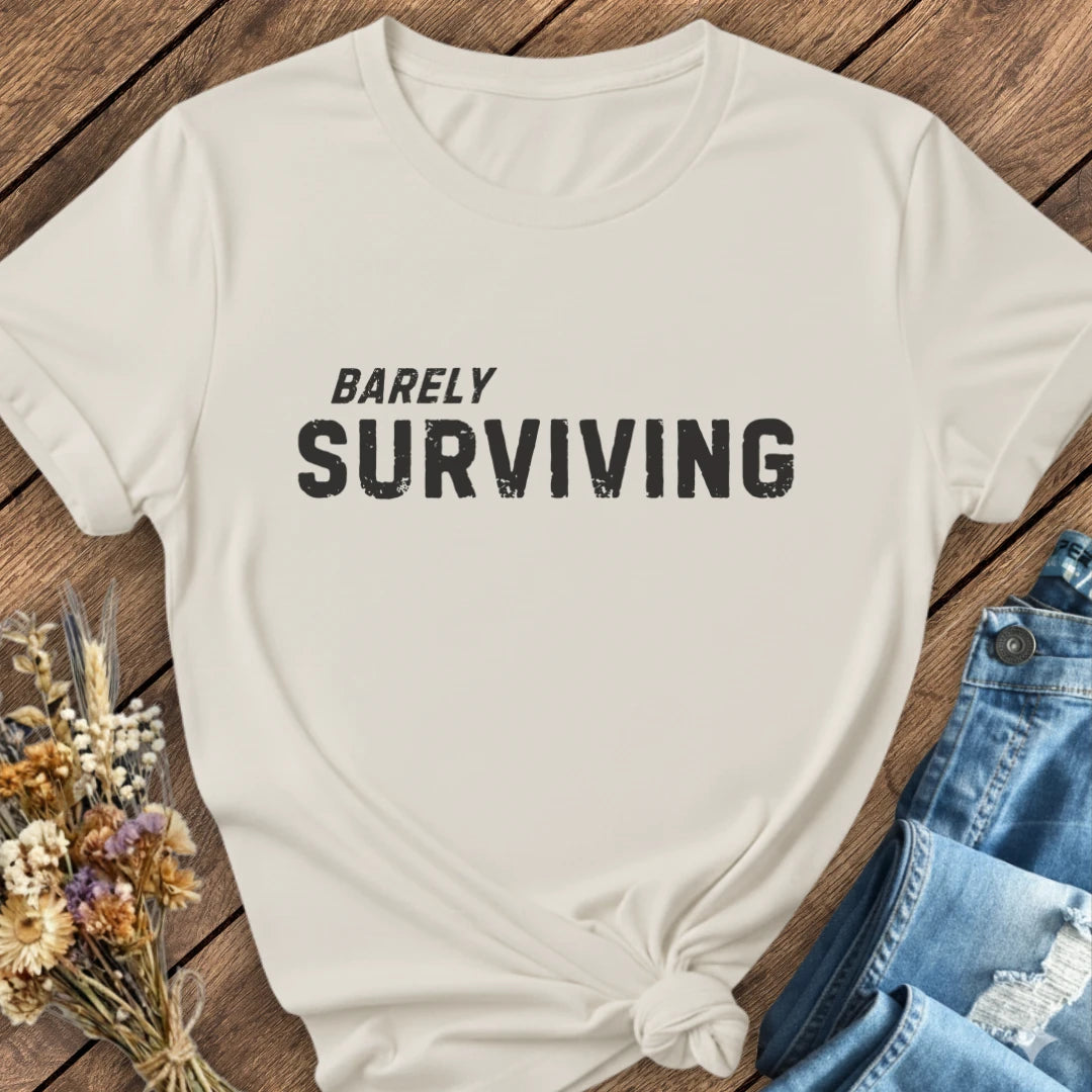 Barely Surviving Tee