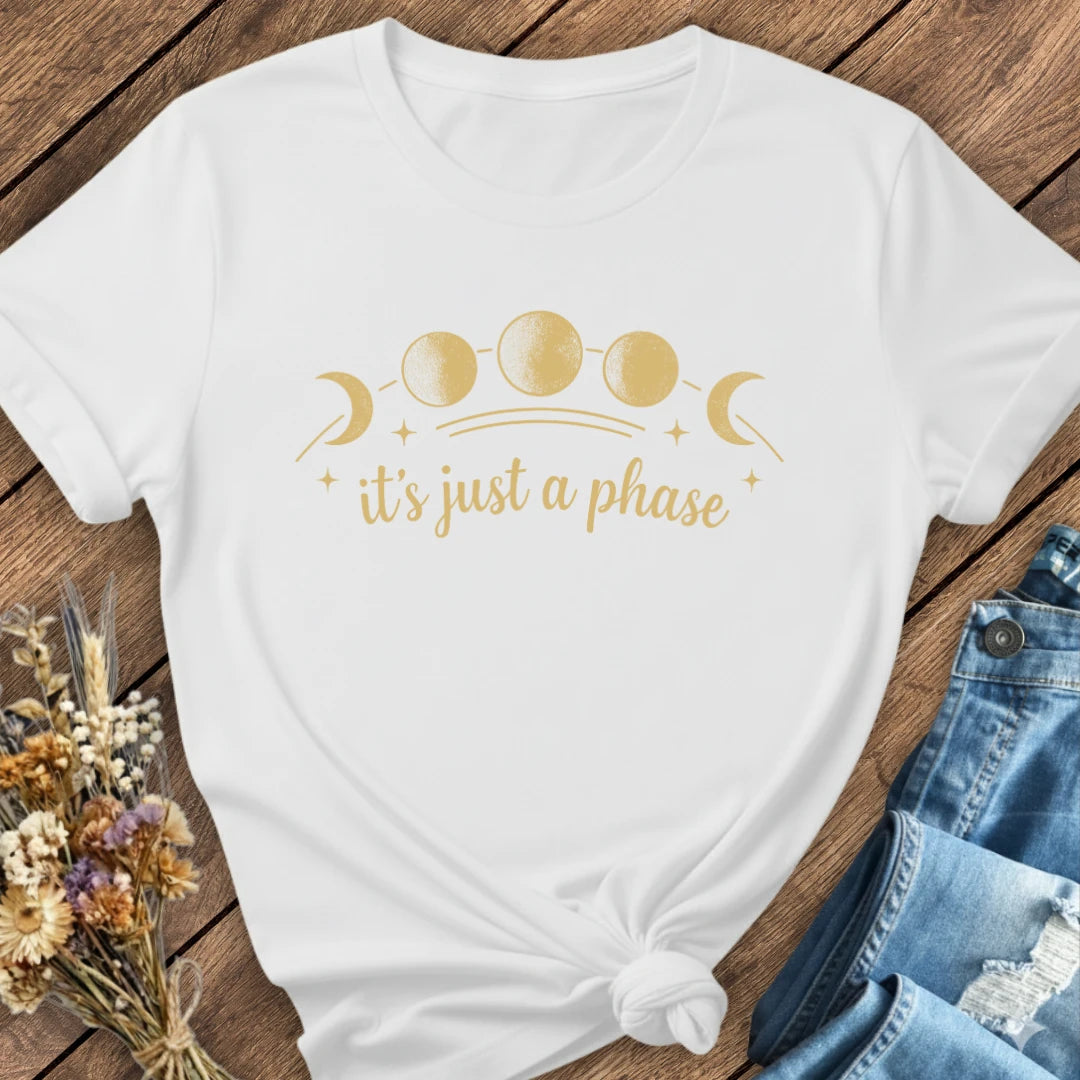It’s Just a Phase Tee
