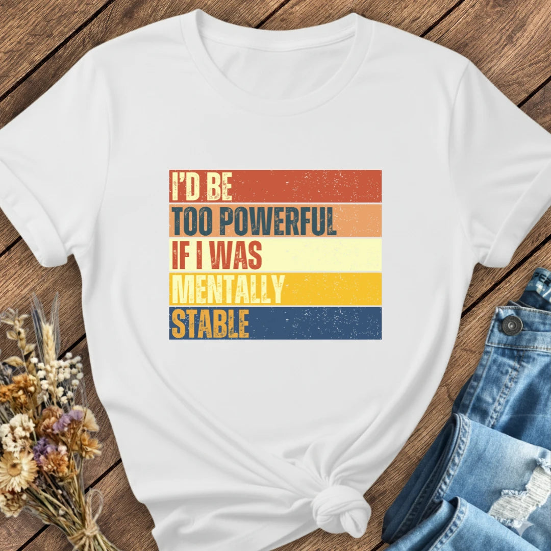Too Powerful Tee
